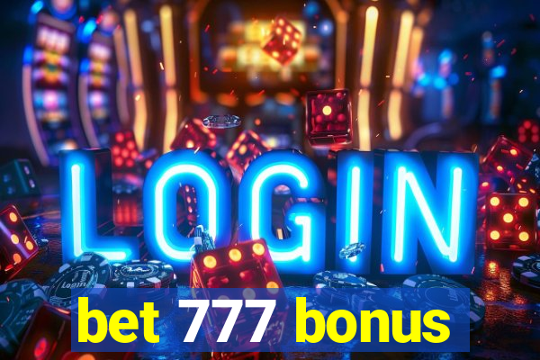 bet 777 bonus